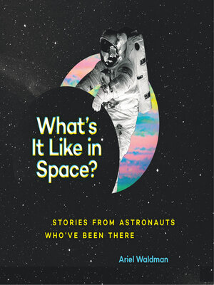 cover image of What's It Like in Space?